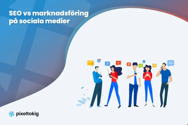 SEO vs marknadsföring på sociala medier